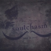 Soulchasm - Love Is Real