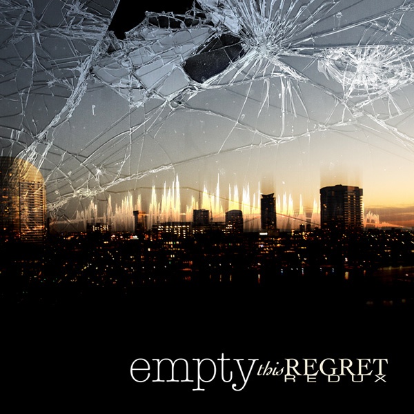 Empty - This Regret (REDUX)